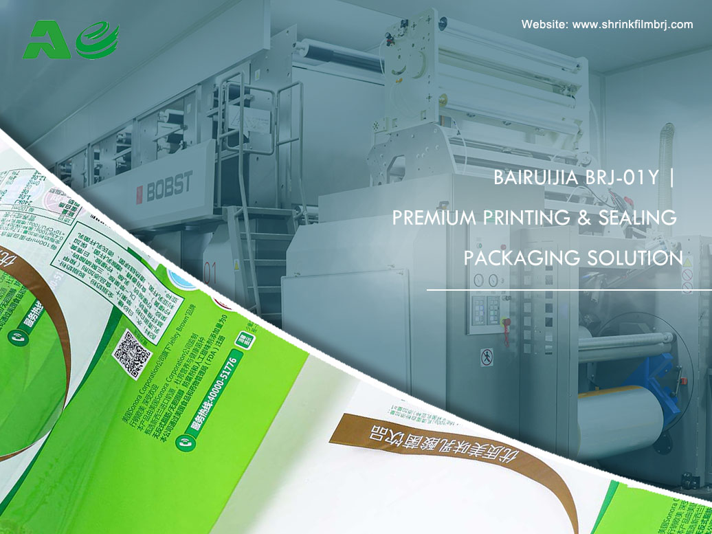 BRJ-01Y Printable POF Shrink Film | Solve Printing Color Difference & Sealing Defects