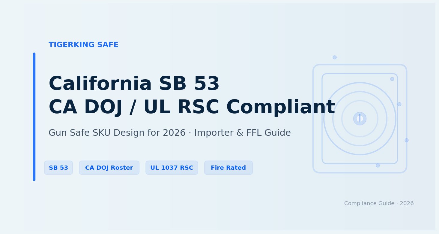 California SB 53 Is Now in Effect: Designing CA DOJ / UL RSC Compliant Gun Safe SKUs for 2026