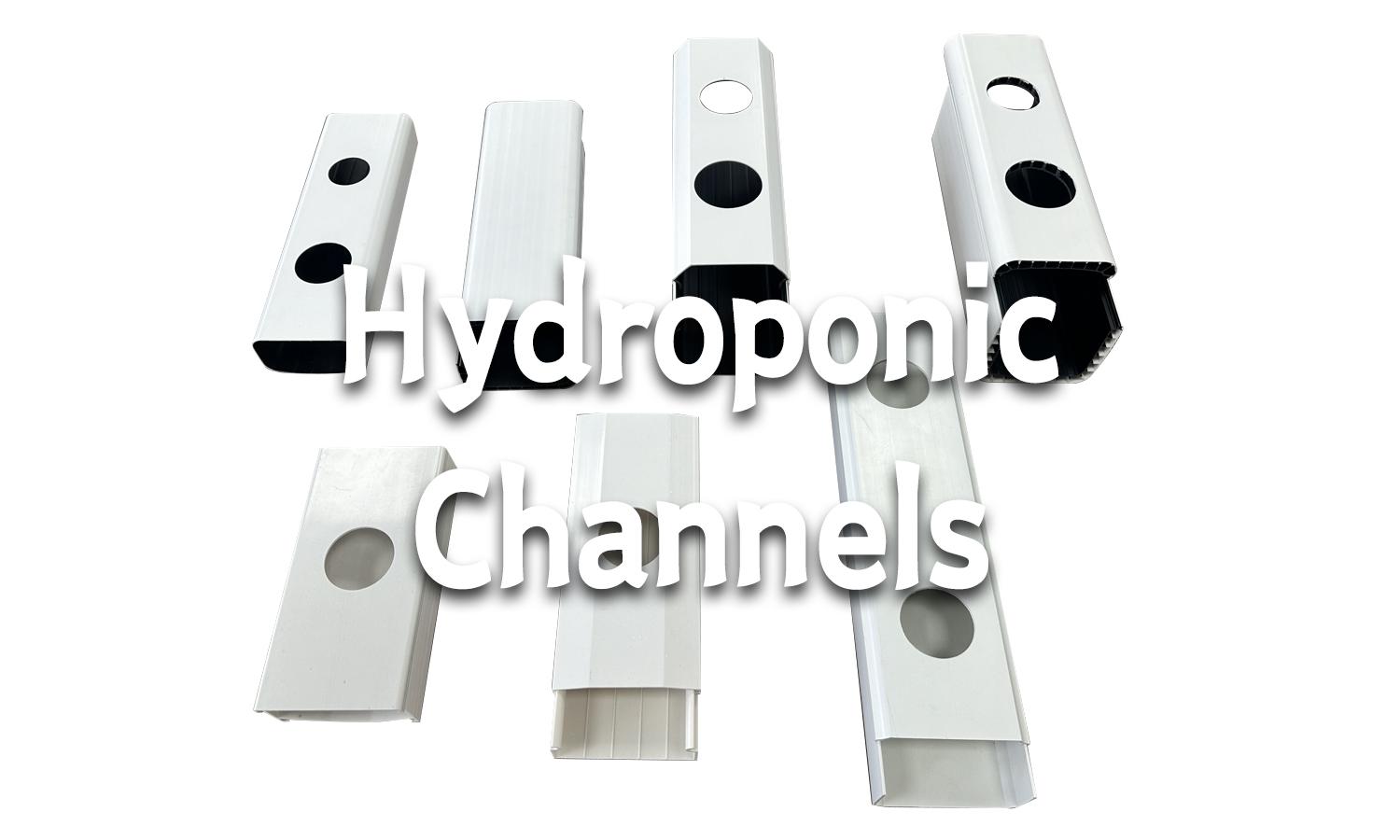 Hydroponic Channels