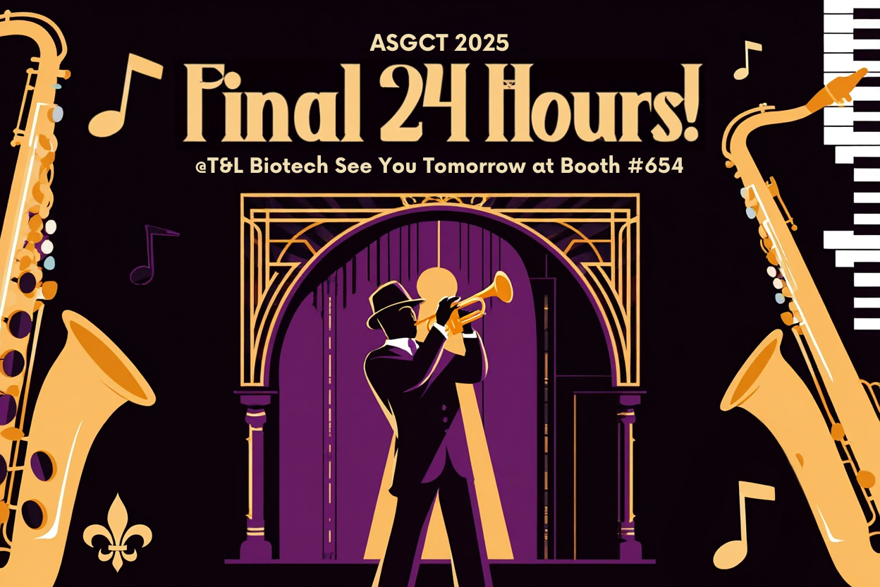 ASGCT2025 Countdown | T&L Biotechnology Debuts New Products in New Orleans, On-site Consultations with Tech Experts, Plus Surprise Games to Unlock!