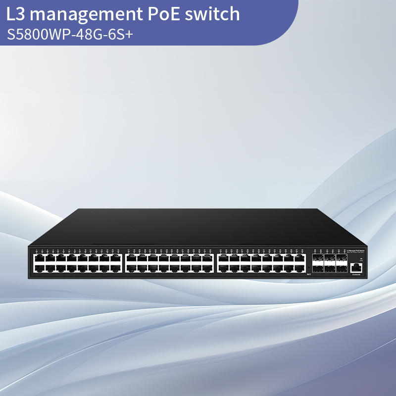 10G Uplink 6SFP+48GE L3 Managed PoE Switch