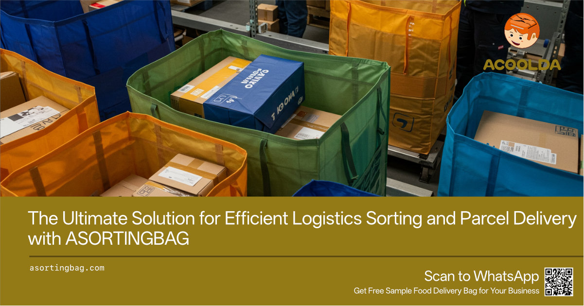The Ultimate Solution for Efficient Logistics Sorting and Parcel Delivery with ASORTINGBAG