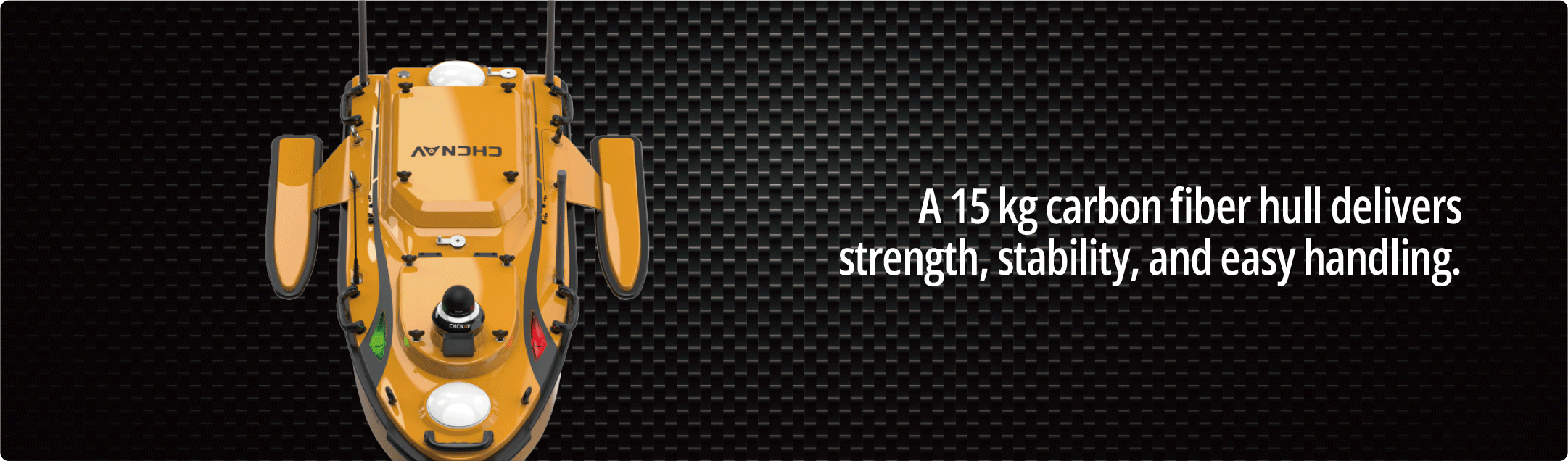 A 15 kg carbon fiber hull delivers  strength, stability, and easy handling.