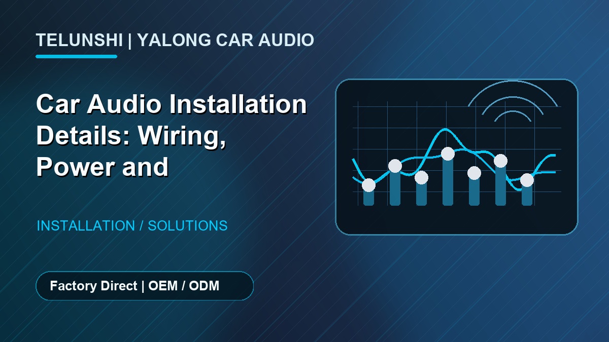 Car Audio Installation Details: Wiring, Power, and Grounding