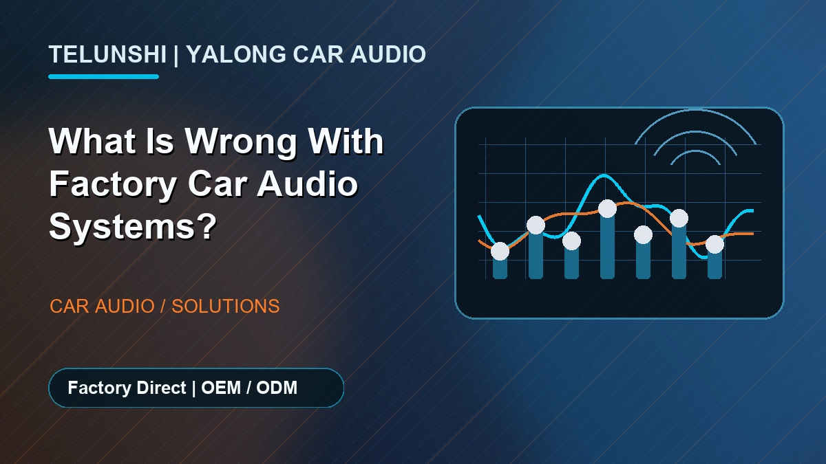 11_what-is-wrong-with-factory-car-audio.jpg