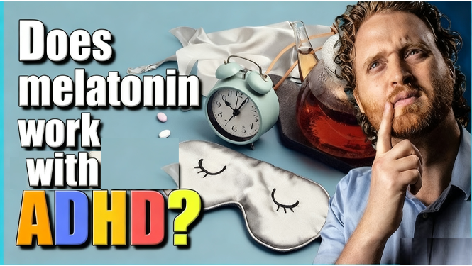 Does melatonin work with ADHD?