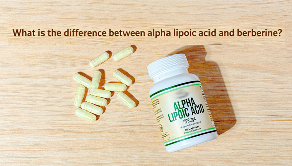 What is the difference between alpha lipoic acid and berberine?