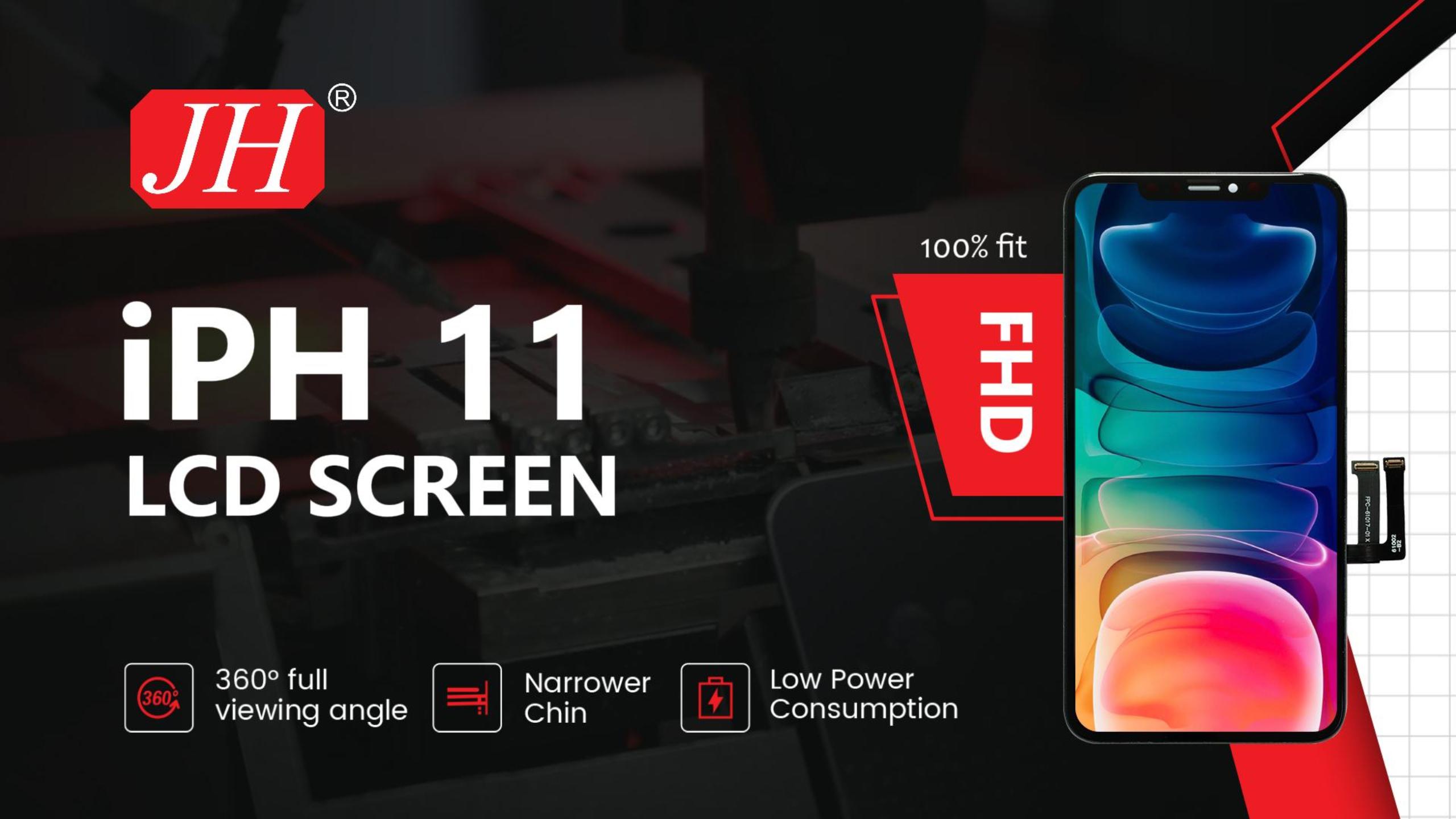 JH Iphone 11 FHD incell LCD Screen Performance
