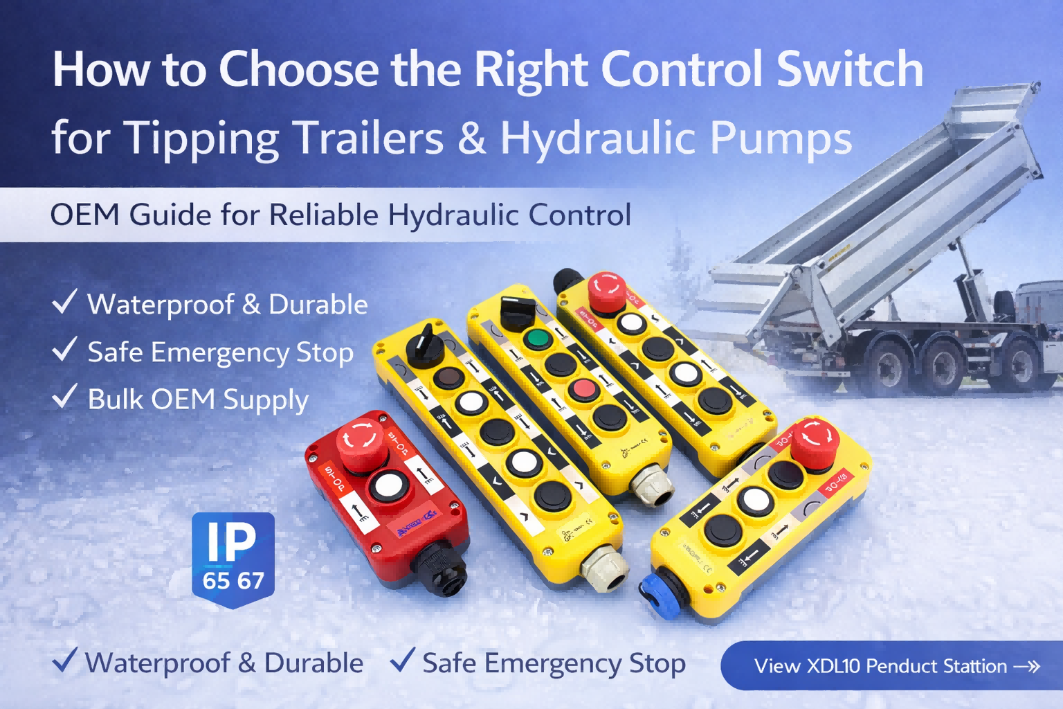 How to Choose the Right Control Switch for Tipping Trailers & Hydraulic Pumps