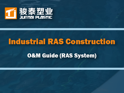 Industrial RAS Construction & O&M Guide 2024 | Recirculating Aquaculture Systems