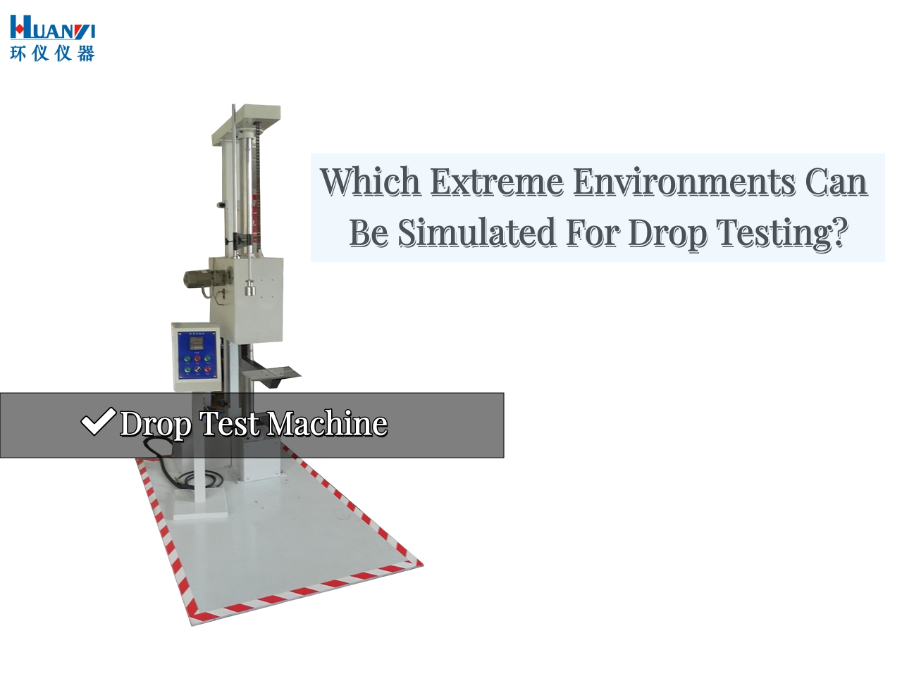 Quels tests de chute extrêmes le testeur de chute peut-il simuler ?
