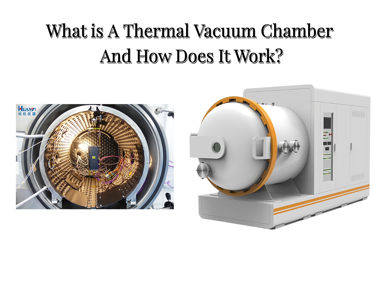 Qu'est-ce qu'une chambre à vide thermique et comment fonctionne-t-elle ?