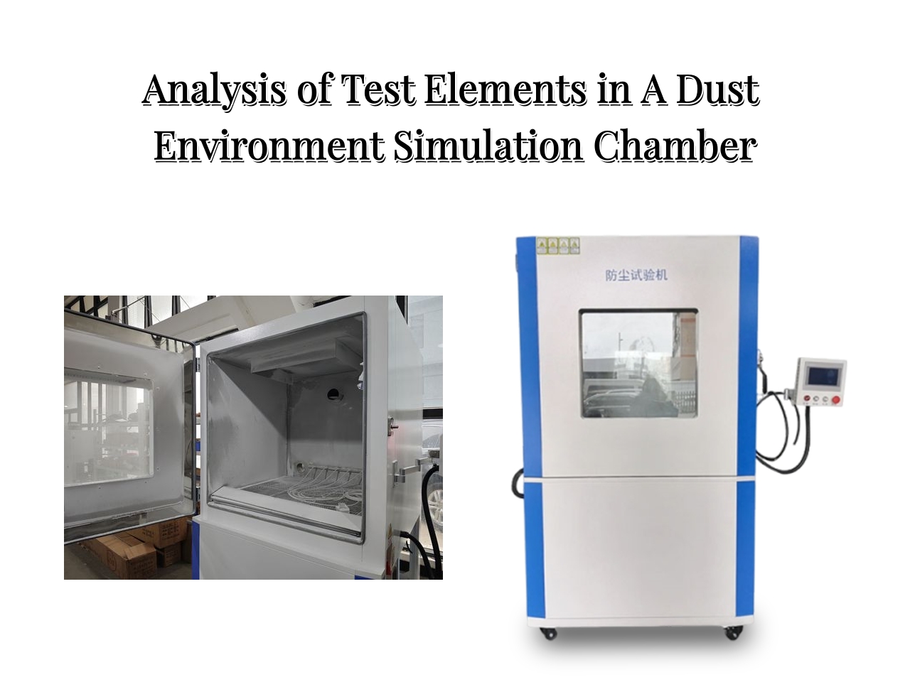 Analyse des éléments de test dans une chambre de simulation d'environnement poussiéreux
