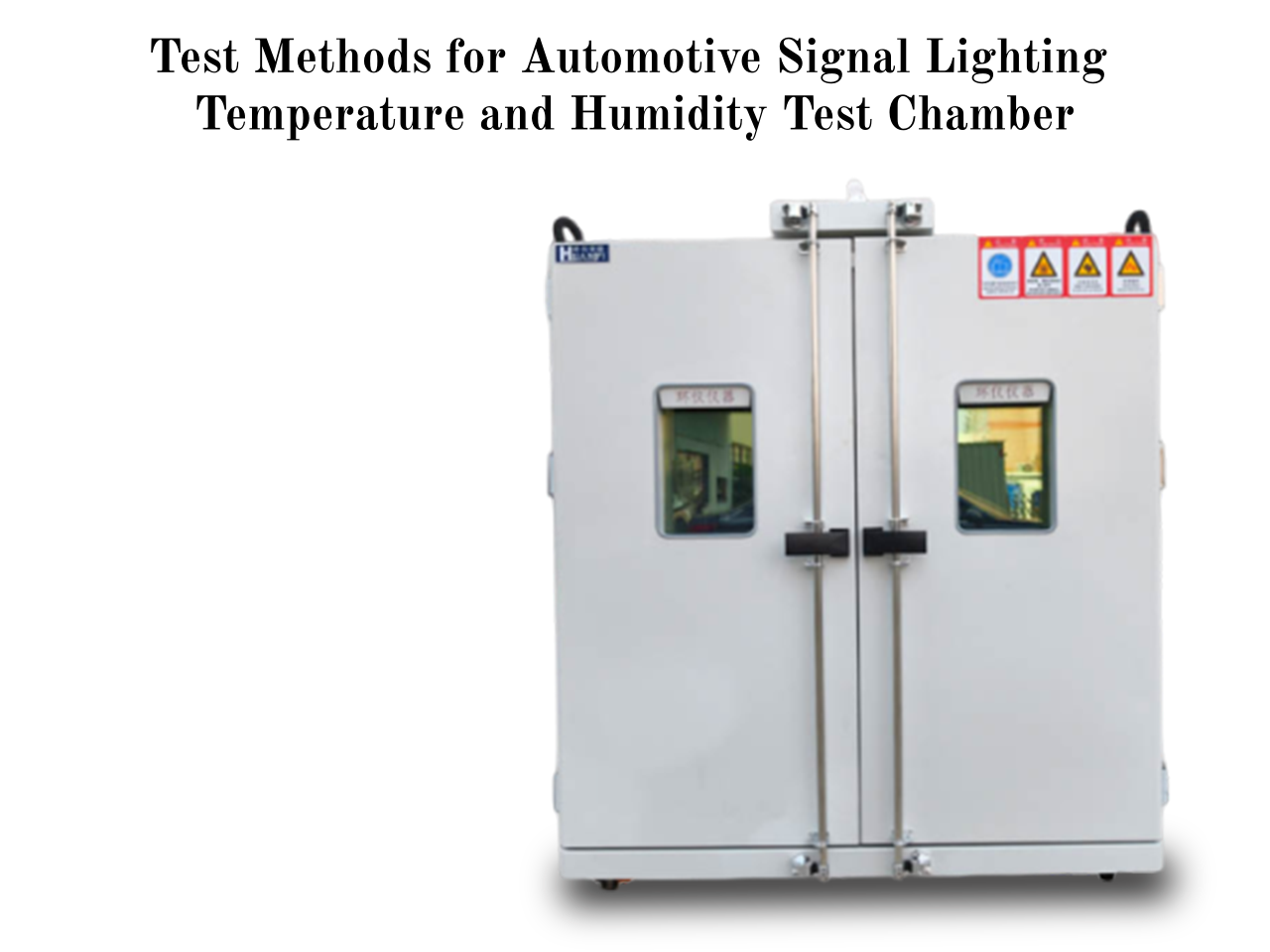 Test Methods for Automotive Signal Lighting Temperature and Humidity Test Chamber