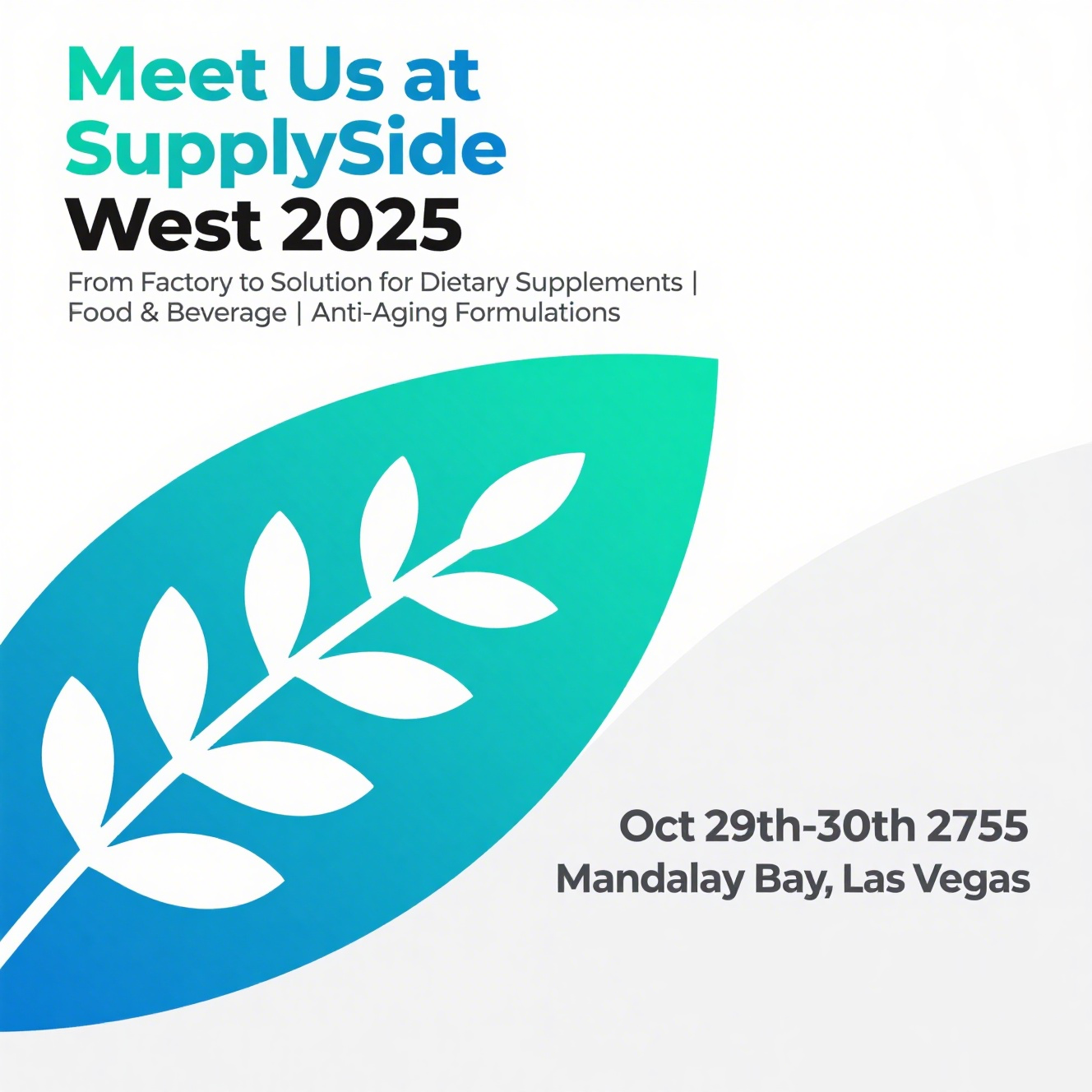 Wir sehen uns auf der SupplySide West 2025 – Stand 2755