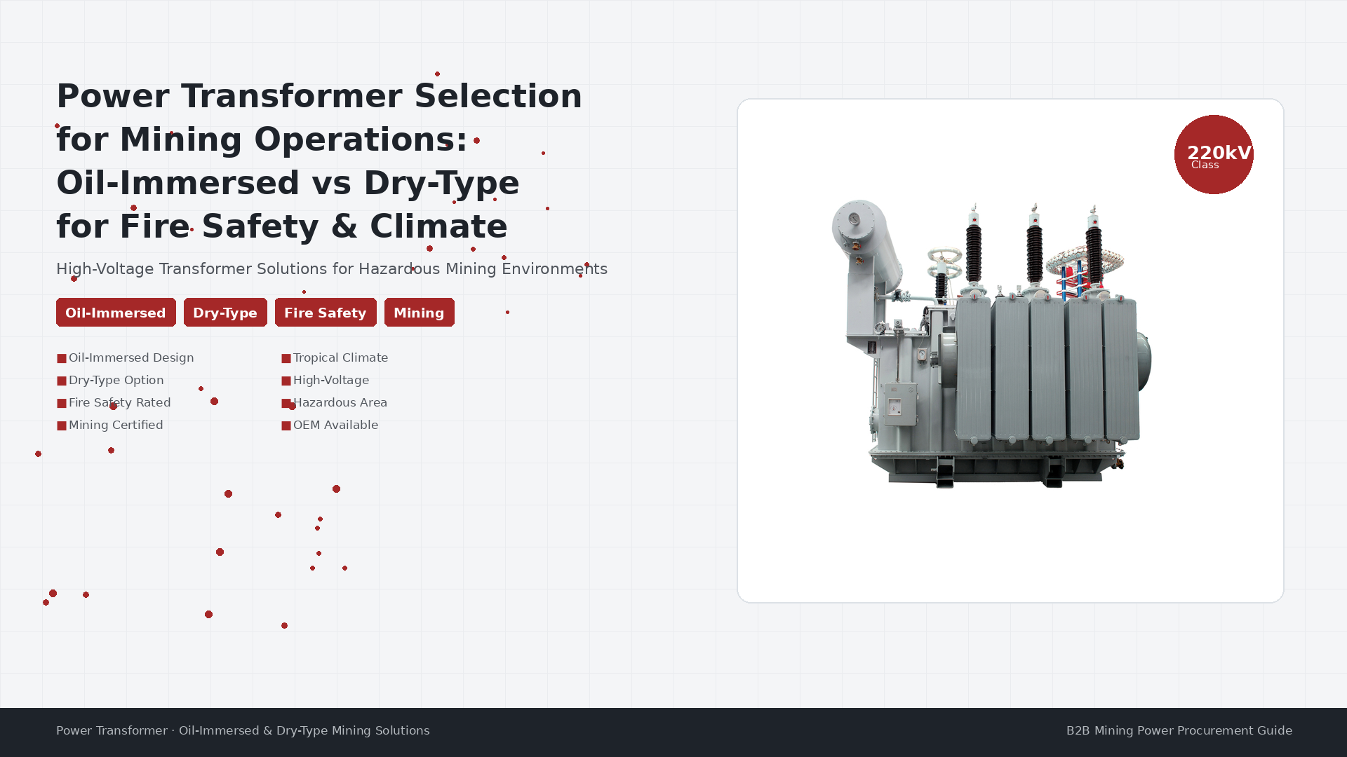 Power Transformer Selection for Mining Operations: Oil-Immersed vs Dry-Type for Fire Safety and Tropical Climate Adaptation