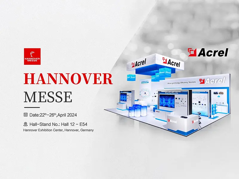 Unlock the Future of Power: Join Acrel at Hannover Messe 2024