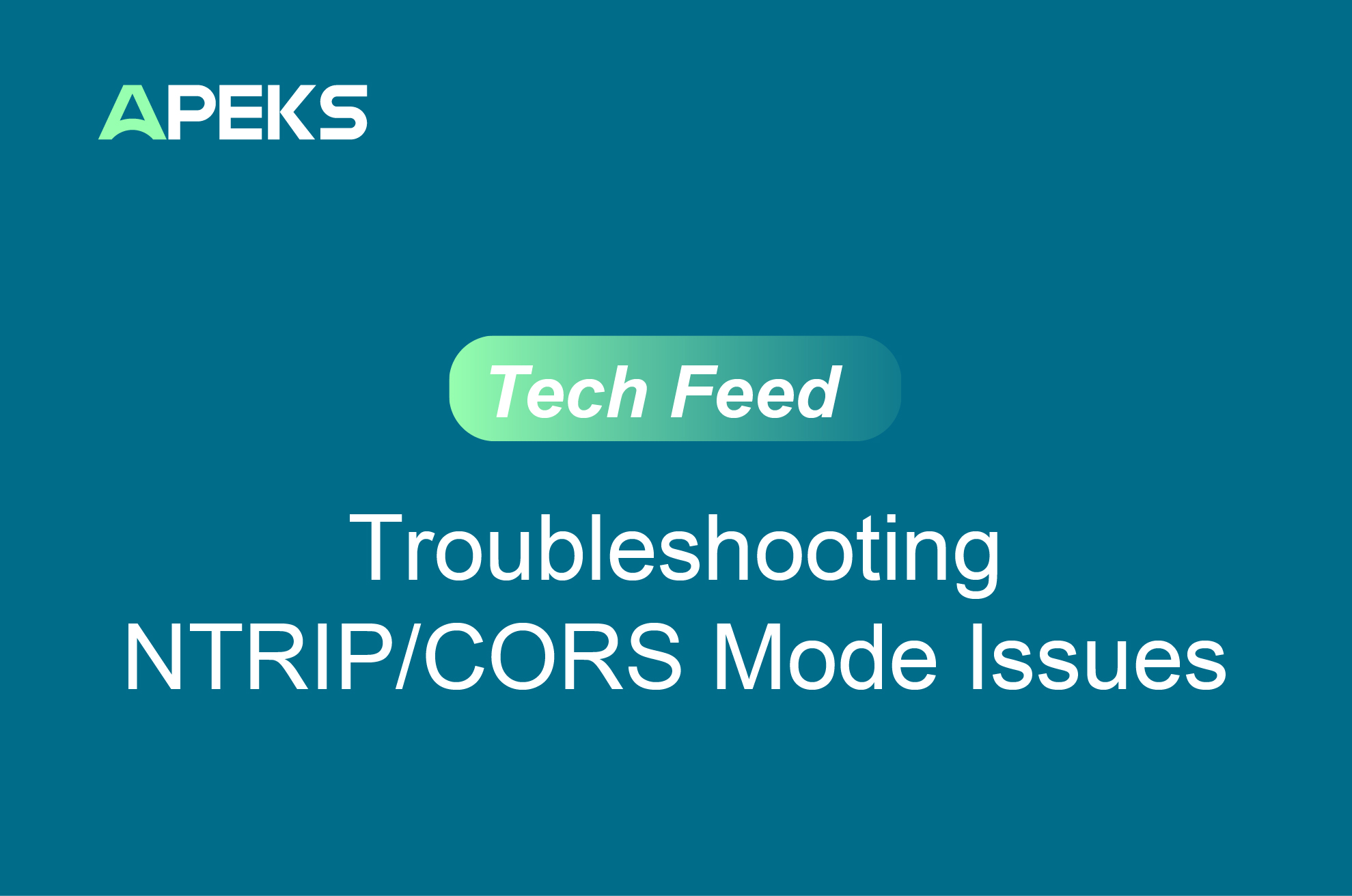 Troubleshooting Guide for CORS Mode in GNSS Surveying