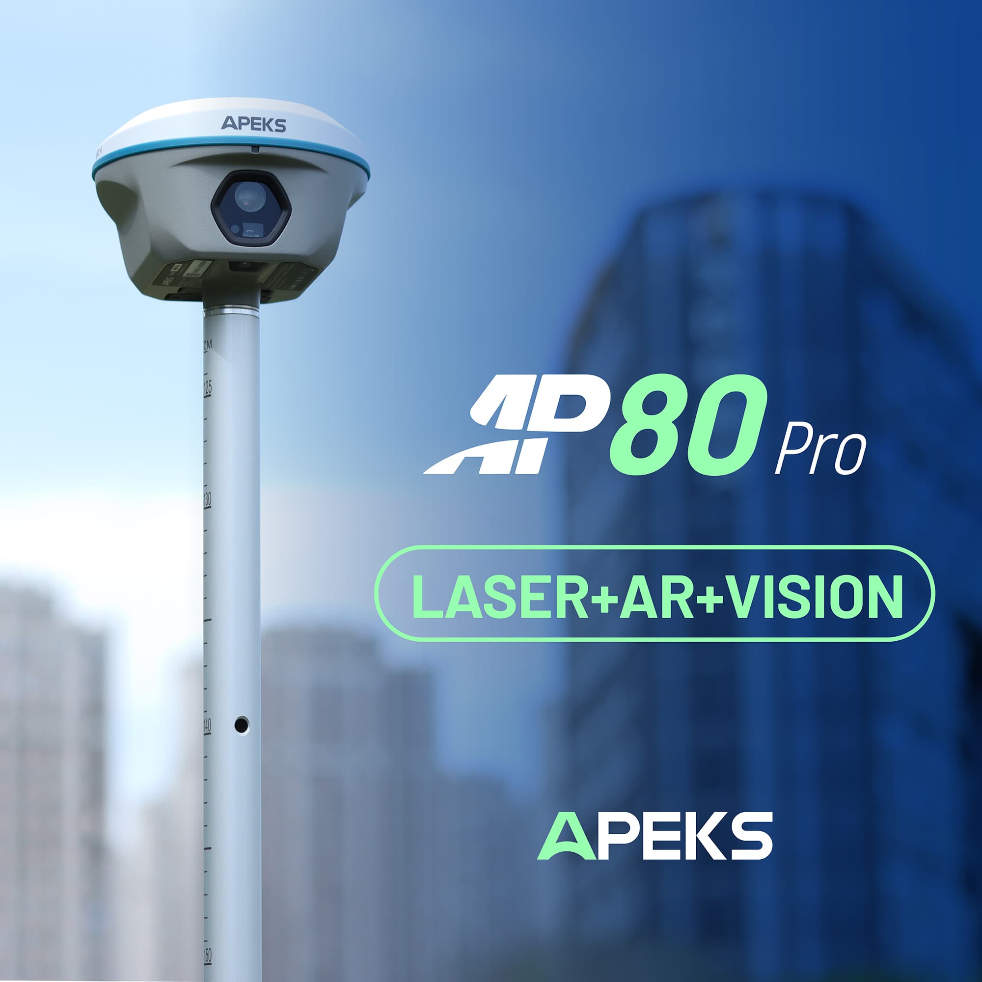 APEKS Launches New Flagship AP80 Pro：Redefining Smart Surveying with Laser, AR, and Vision Integration