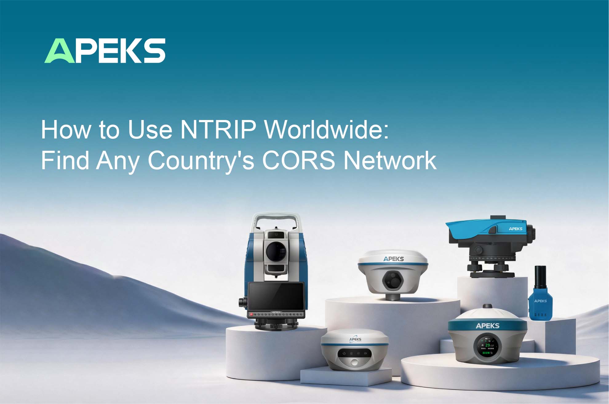 How to Use NTRIP Worldwide: Find Any Country's CORS Network