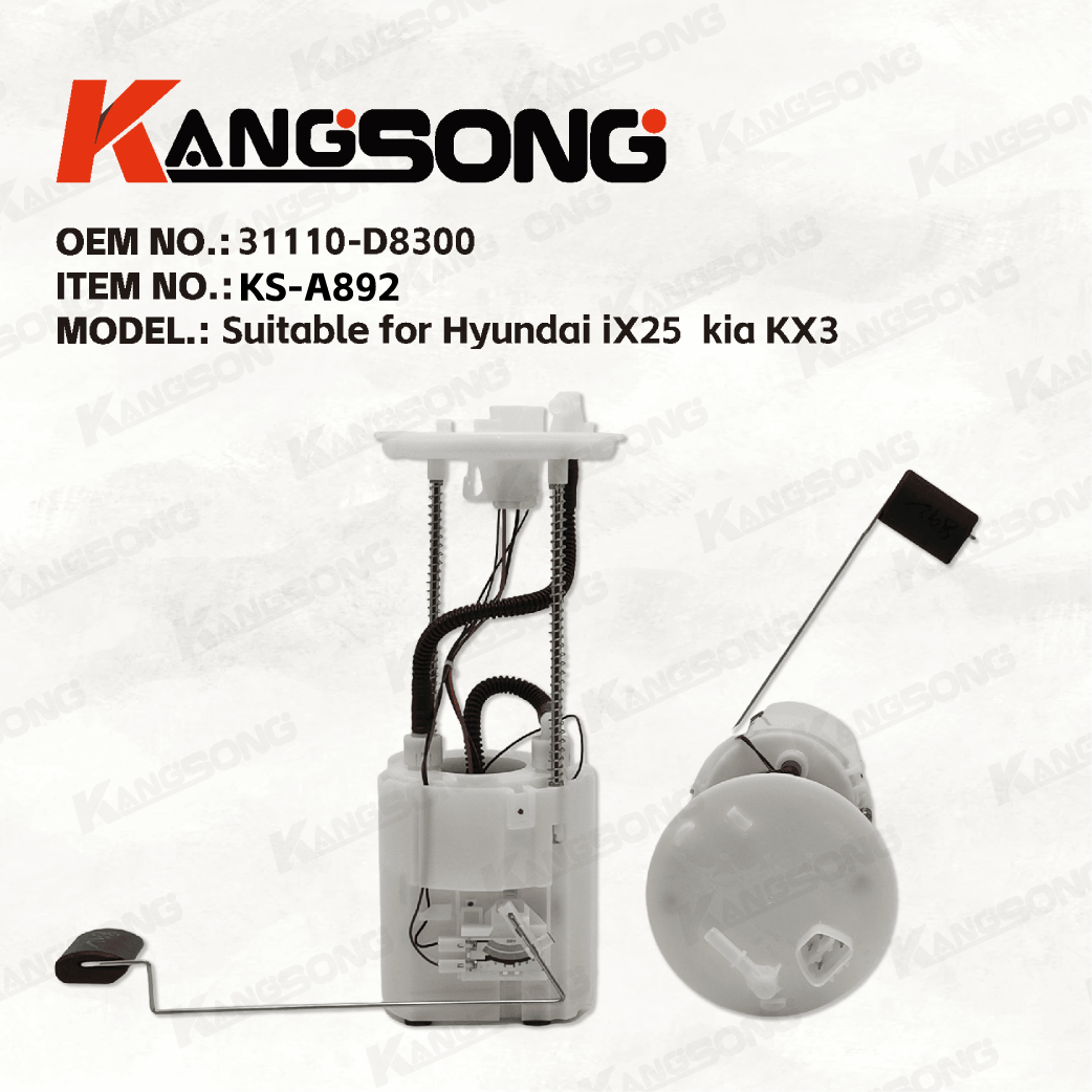 Applicable to Hyundai iX25 kia KX3/31110-D8300/Fuel Pump Assembly/ KS-A892