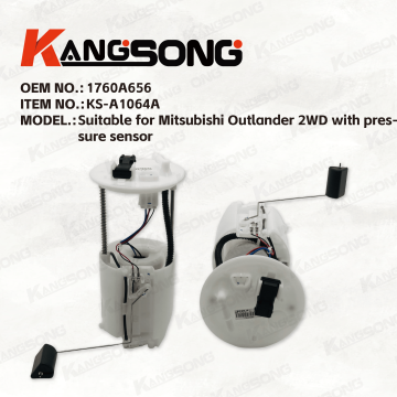 Applicable to Mitsubishi Outlander 2WD with pressure sensor/1760A656/Fuel Pump Assembly/ KS-A1064A