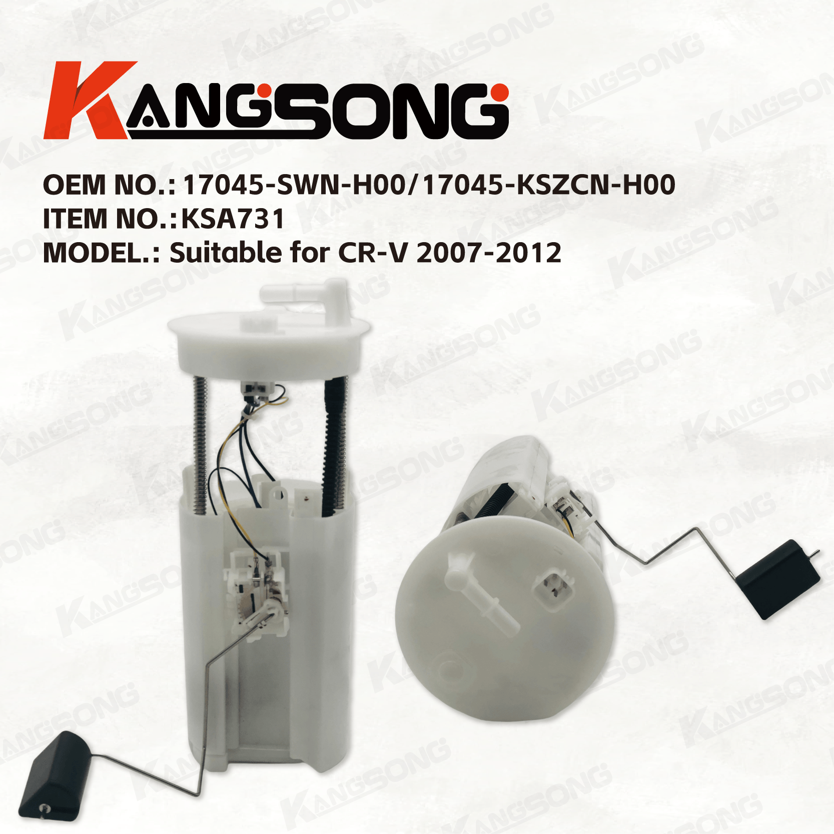 Applicable toHonda CR-V/17045-SWN-H00 17045-KSZCN-H00 17708-KSZCR-00H/Fuel Pump Assembly/ KS-A731
