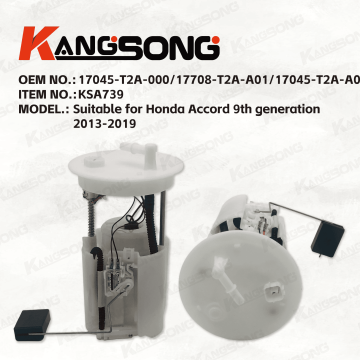 Applicable to Honda Accord 9th generation 2013-2019/17045-T2A-000 17708-T2A-A01 17045-T2A-A01/Fuel Pump Assembly/ KS-A739