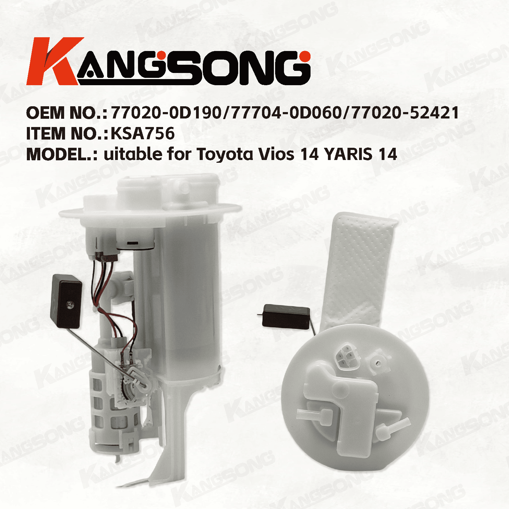 Applicable to Toyota Vios 14 YARIS 14/77020-0D190 77704-0D060 77020-52421/Fuel Pump Assembly/ KS-A756