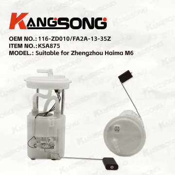 Applicable to Zhengzhou Haima M6/116-ZD010 FA2A-13-35Z/Fuel Pump Assembly/ KS-A875