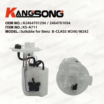Applicable to Mercedes-Benz  B-CLASS W246/W242/A2464701294 / 2464701694 /Fuel Pump Assembly/KS-A711