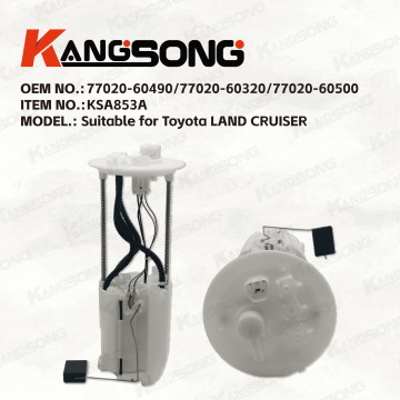 Applicable to Toyota LAND CRUISER /77020-60490 77020-60320 77020-60500/Fuel Pump Assembly/ KS-A853A