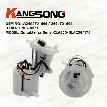 Applicable to Mercedes-Benz  CLA200/GLA250/176  /A2464701694 / 2464701694 /  Fuel Pump Assembly/KS-A971
