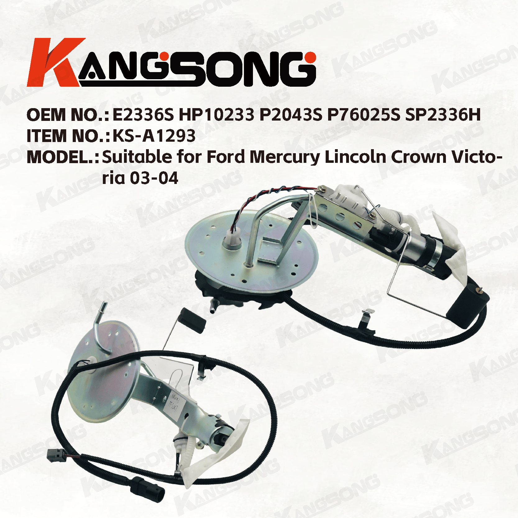 Applicable to Ford Mercury Lincoln Crown Victoria/E2336S, HP10233, P2043S, P76025S, SP2336H/Fuel Pump Assembly /KS-A1293