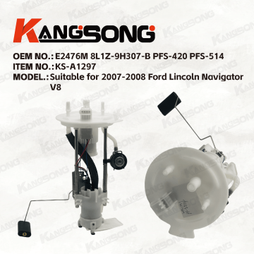 Applicable à Ford Lincoln Navigator V8/E2476M 8L1Z-9H307-B PFS-420 PFS-514 8L1Z-9 H307-A /Ensemble pompe à carburant /KS-A1297