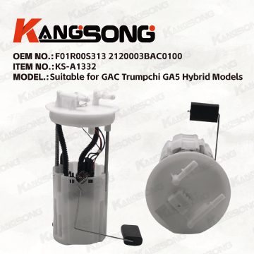 Applicable to GAC Trumpchi GA5/F01R00S313 2120003BAC0100/Fuel Pump Assembly/KS-A1332