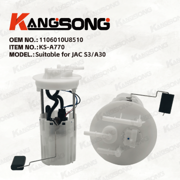 Applicable to JAC S3 A30/1106010U8510/Fuel Pump Assembly/KS-A770