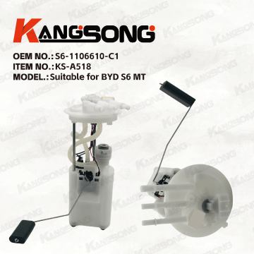 Applicable to BYD S6 MT/S6-1106610-C1/Fuel Pump Assembly/KS-A518