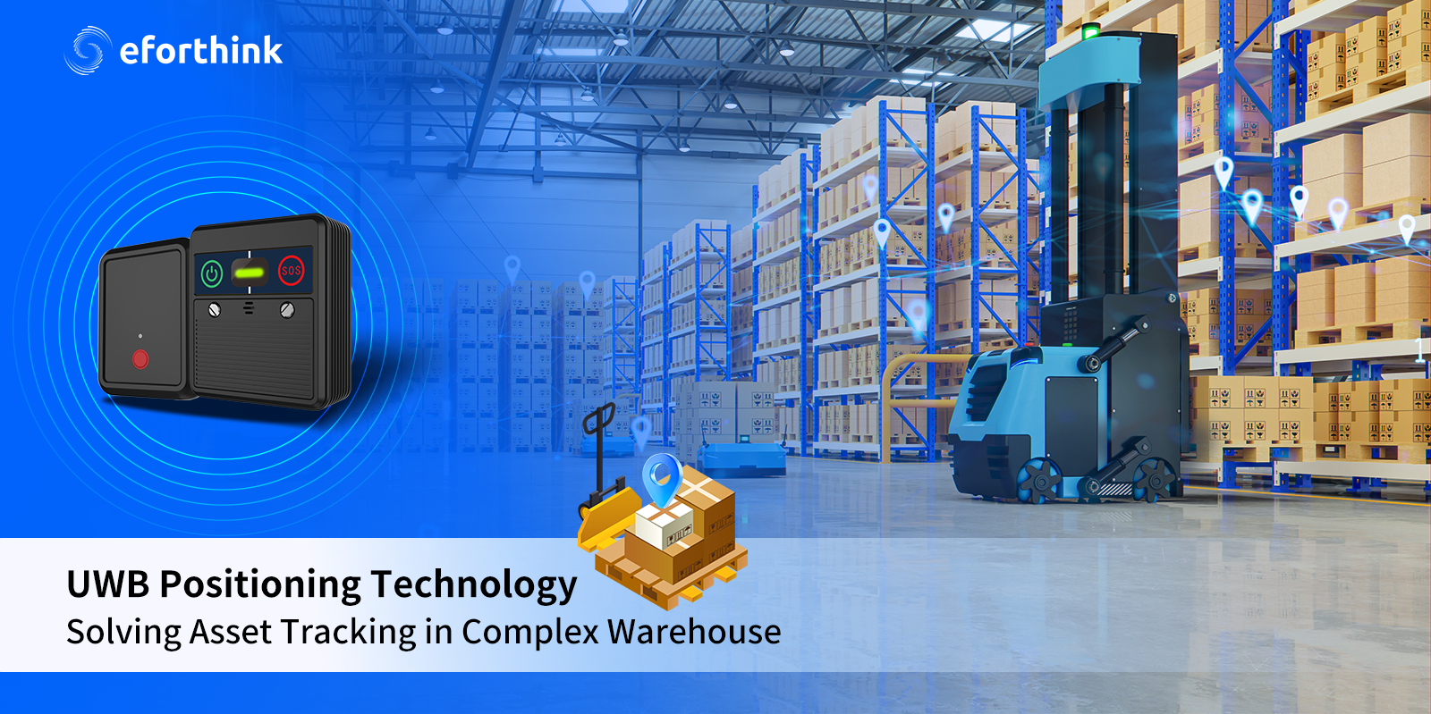 UWB Positioning Technology Revolutionizing Asset Tracking in Complex Warehouse & Factory Environments.png