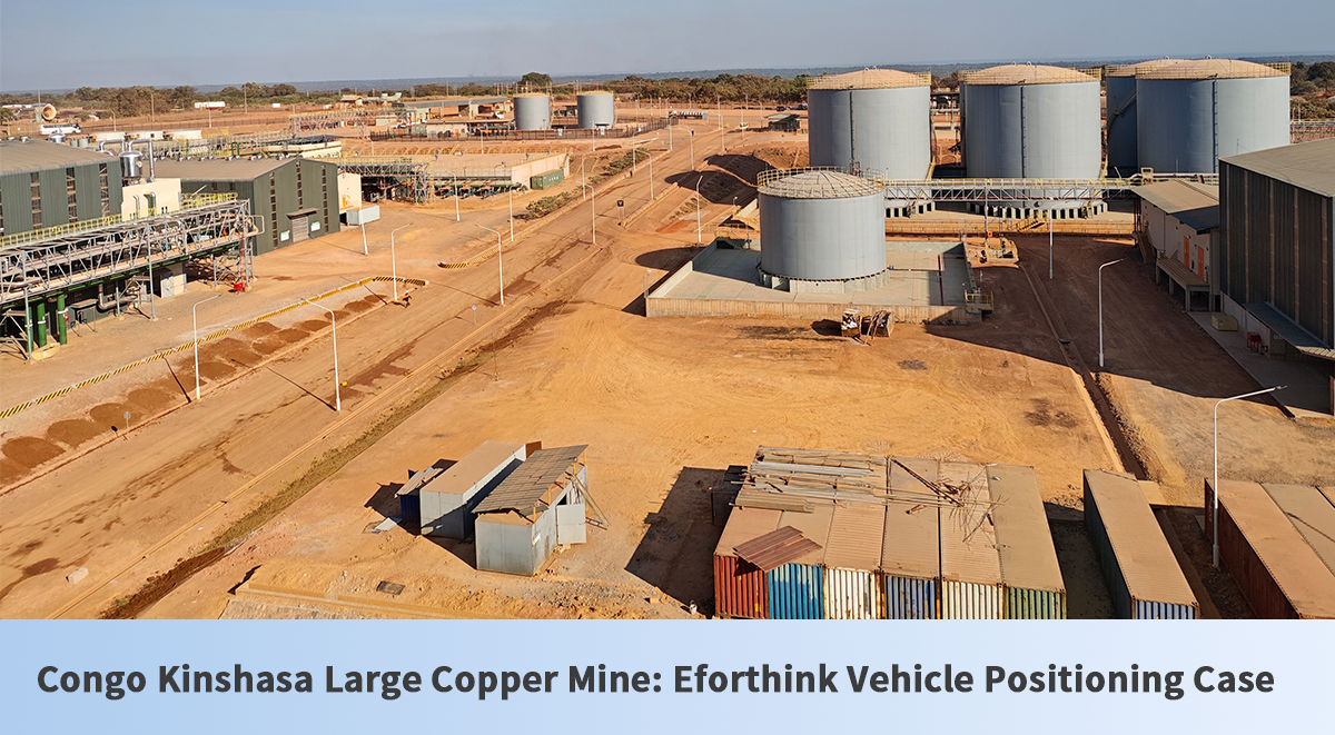 Congo Kinshasa Large Copper Mine: Eforthink Vehicle Positioning Case