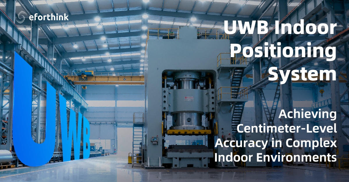 Système de positionnement intérieur UWB : Atteindre une précision centimétrique dans des environnements intérieurs complexes