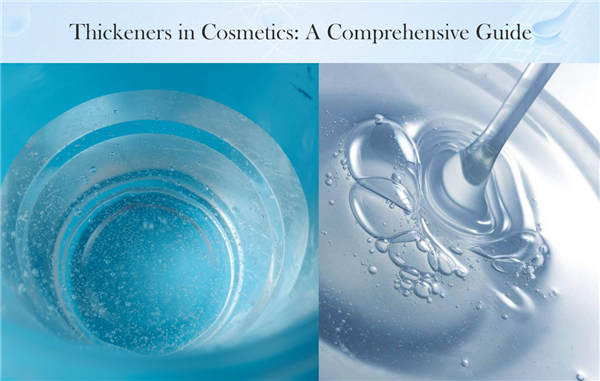 Thickeners in Cosmetics02.jpg