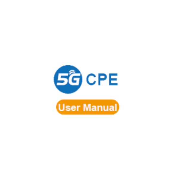 5G CPE Quick Start Guide
