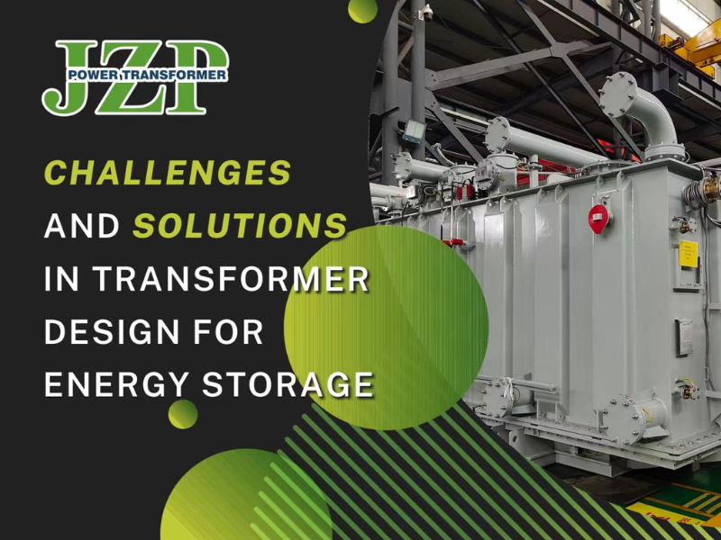 Energiespeichersysteme: Technologien, Transformatorintegration und Zukunftsperspektiven