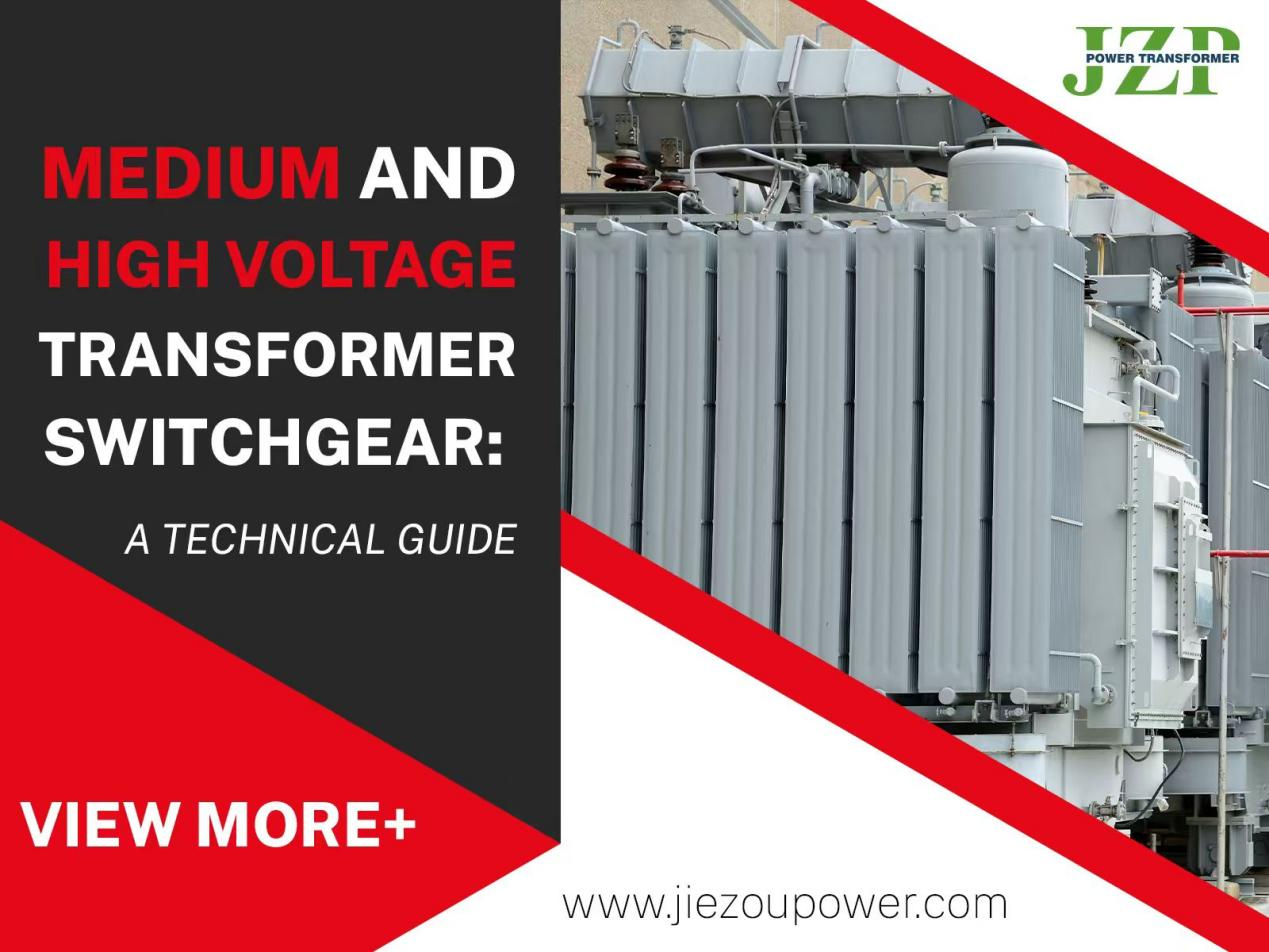 Medium and High Voltage Transformer Switchgear: A Technical Guide