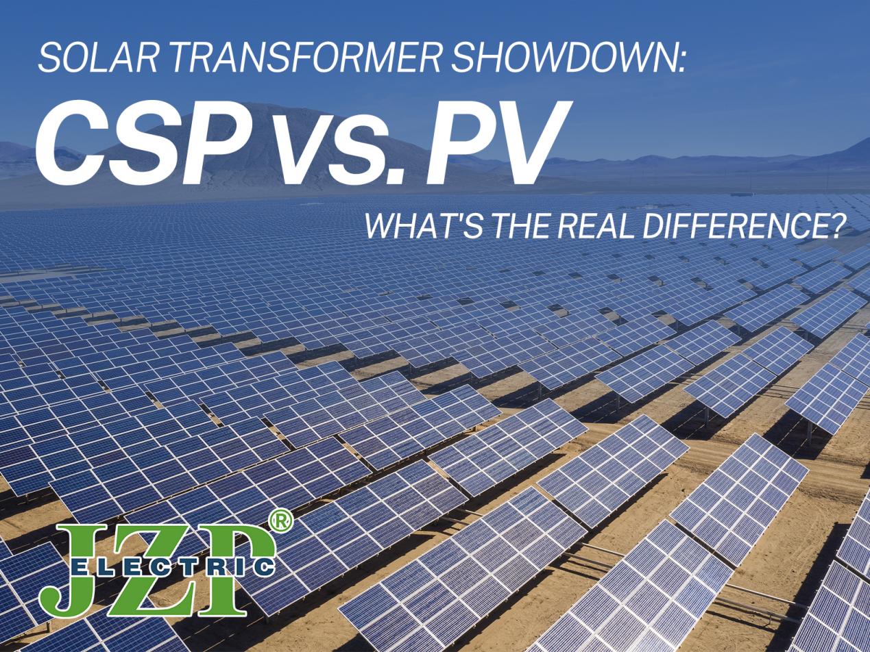 Soltransformator-oppgjør: CSP vs. PV – hva er den virkelige forskjellen?