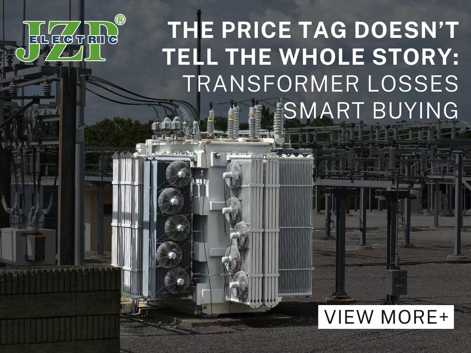 The Price Tag Doesn’t Tell the Whole Story: Transformer Losses and Smart Buying