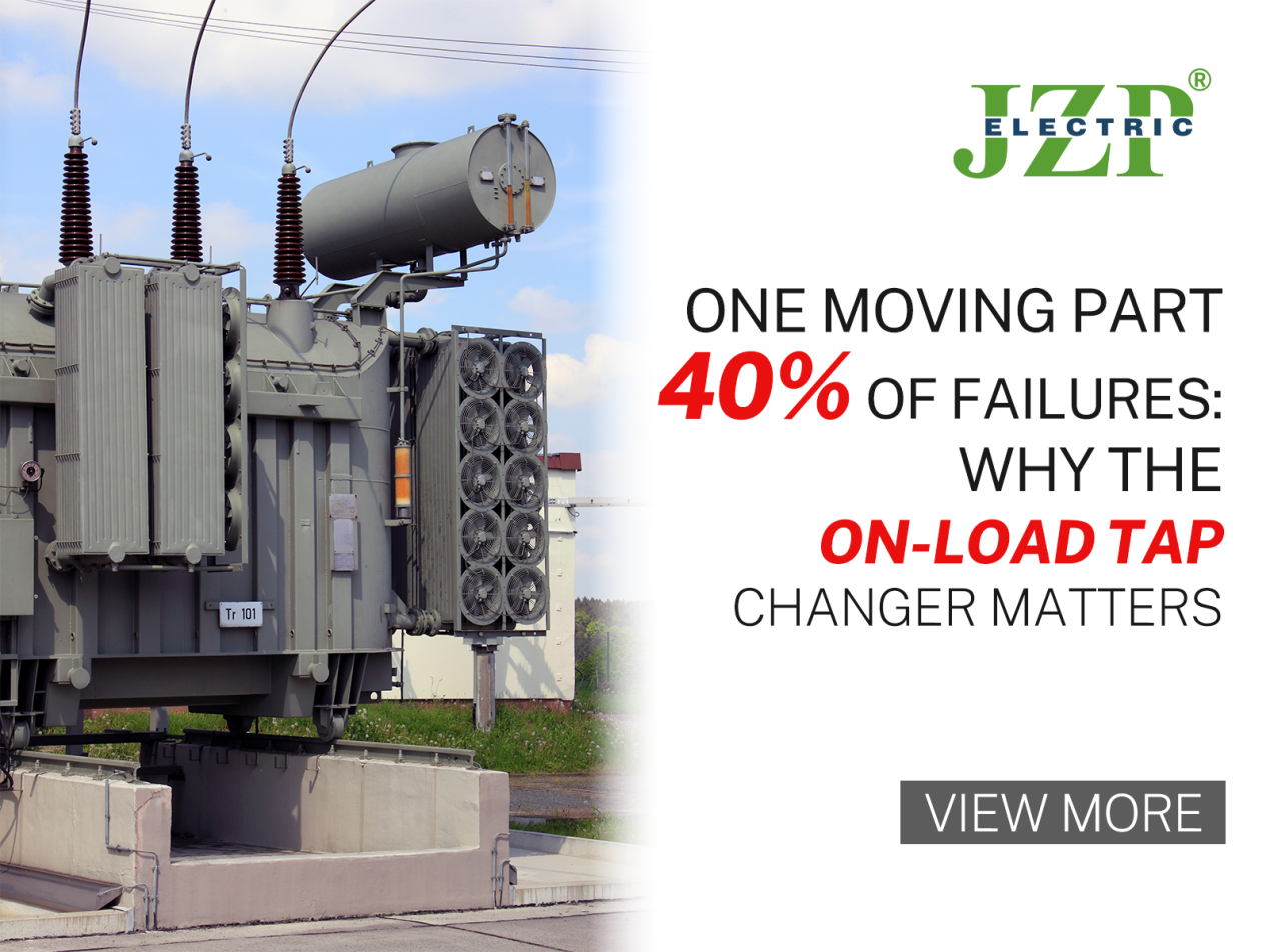 One Moving Part, 40% of Failures: Why the On-Load Tap Changer Matters