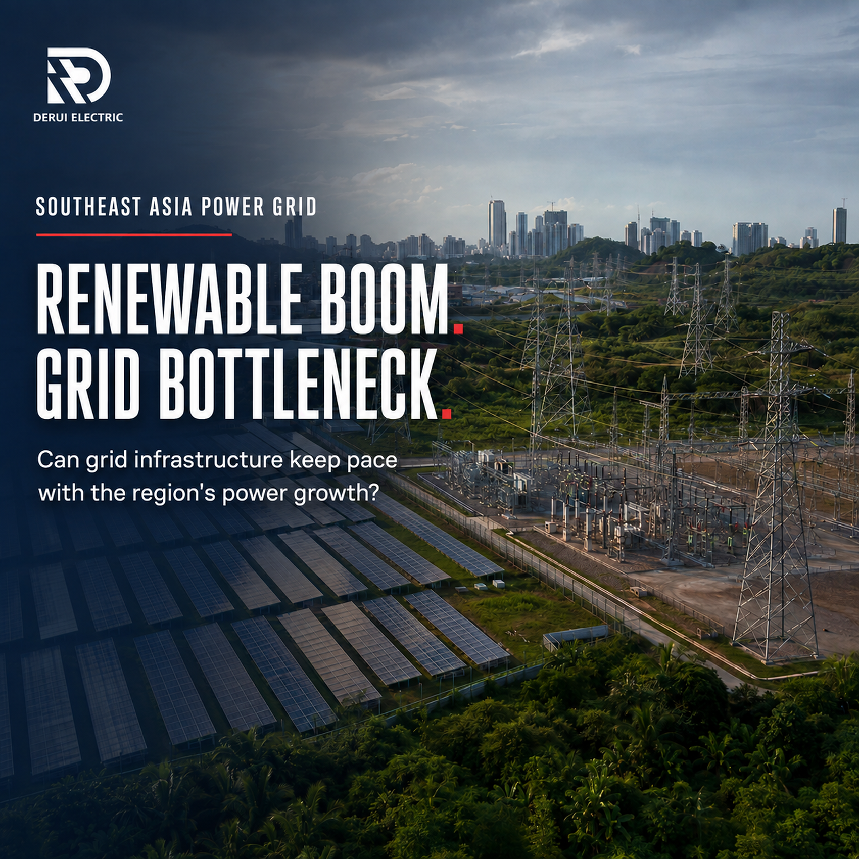 Southeast Asia Has the Renewable Projects—But Can Its Grids Deliver?