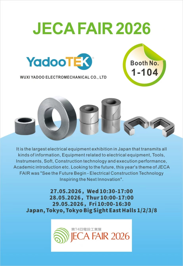 YadooTEK to Debut Advanced Magnetic Core Solutions at JECA FAIR 2026 in Tokyo